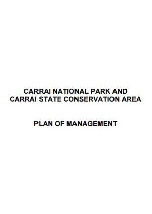 Carrai National Park and Carrai State Conservation Area Plan of Management