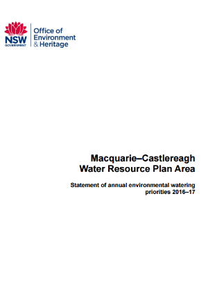 Macquaurie-Castlereagh Water Resource Plan Area Statement of annual environmental watering priorities 2016–17